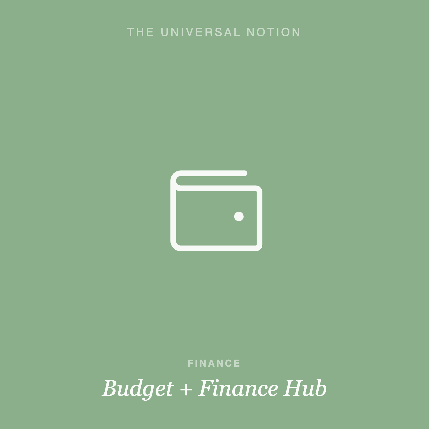 Budget + Finance Hub — Notion template for tracking income, expenses and savings
